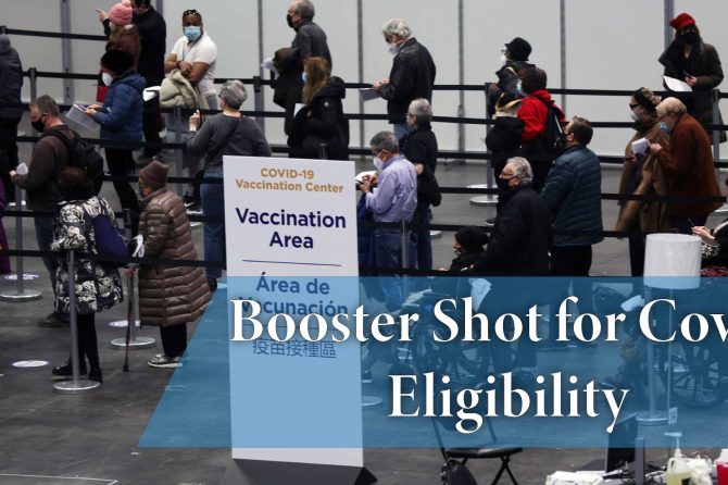 Booster Shots eligibility for 3rd COVID Vaccine Dose and when
